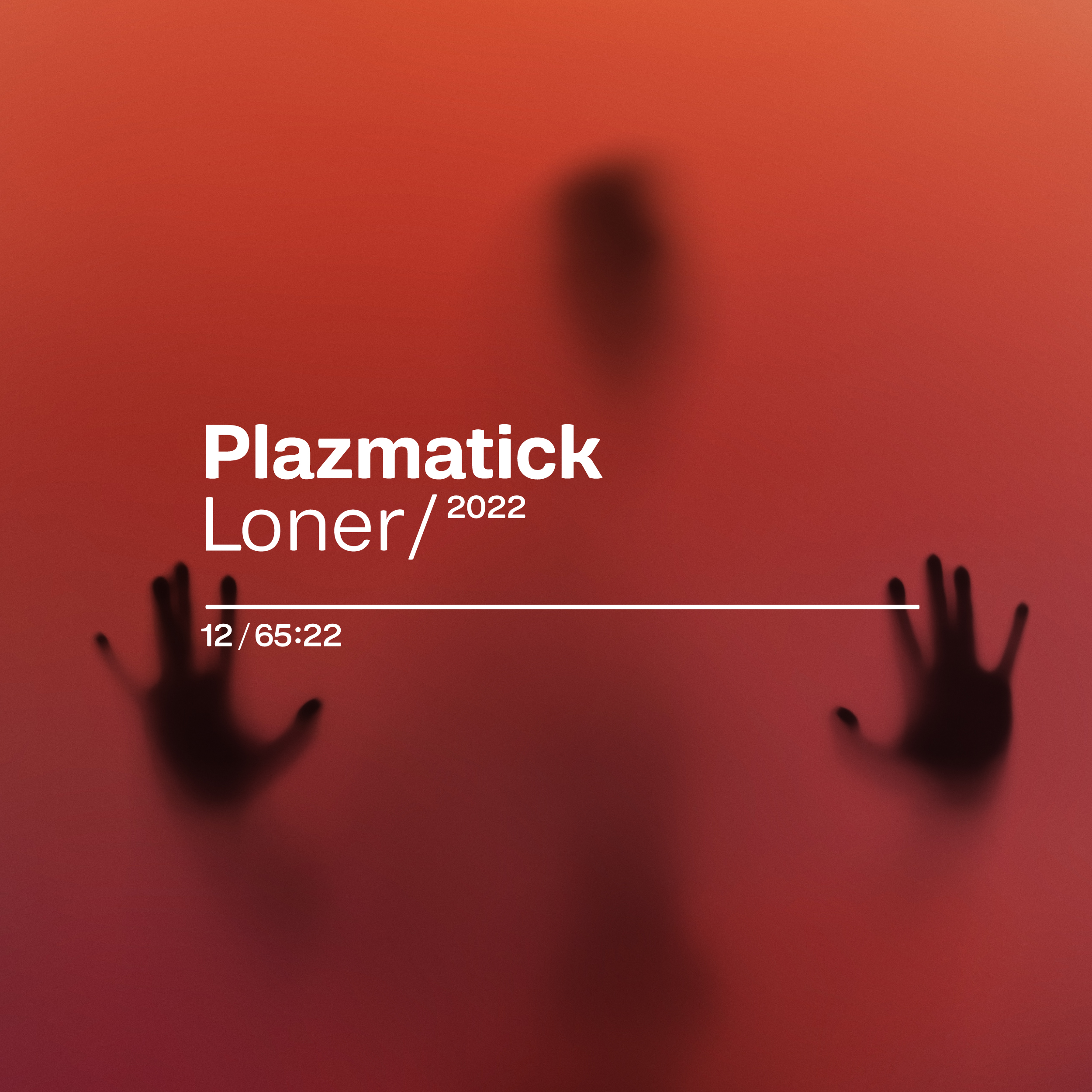 Plazmatick - Loner (2022)